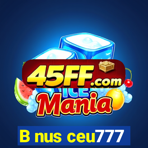 B nus ceu777